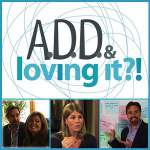 ADD Loving It 3 images Patrick McKenna ADD & Loving It