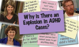Why is there an explosion in ADHD cases?
