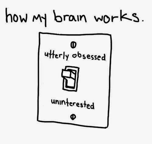 How My Brain Works How My Brain Works 'utterly obsessed' 'Uninterested'