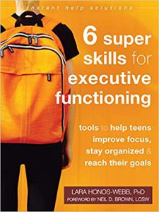 6 Super Skills for Executive Functioning
