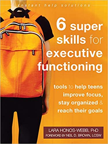 6 Super Skills for Executive Functioning