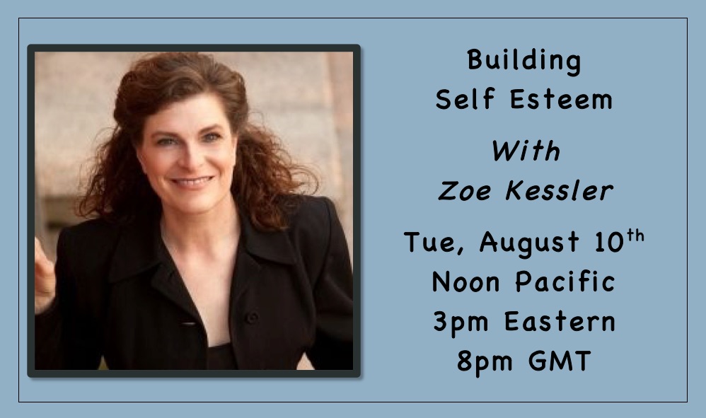 Building Self Esteem with Zoe Kessler Live Stream