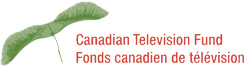 Canadian Television Fund.